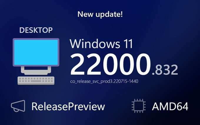 微软最新Win11 Release Preview预览版22000.832(KB5015882)发布！
